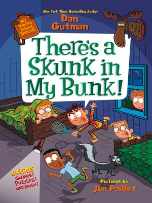 cover image of There's a Skunk in My Bunk!